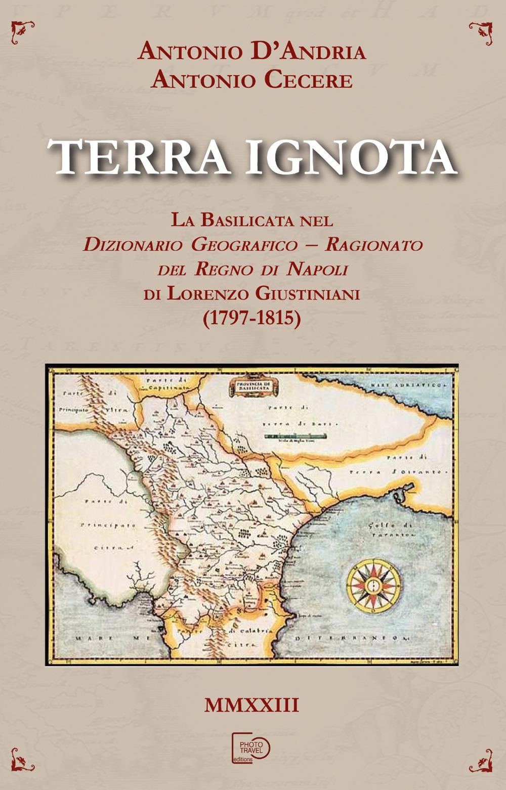 Vorderes Coverbild Terra ignota. La Basilicata nel dizionario geografico - ragionato del Regno di Napoli di Lorenzo Giustiniani (1797-1815)