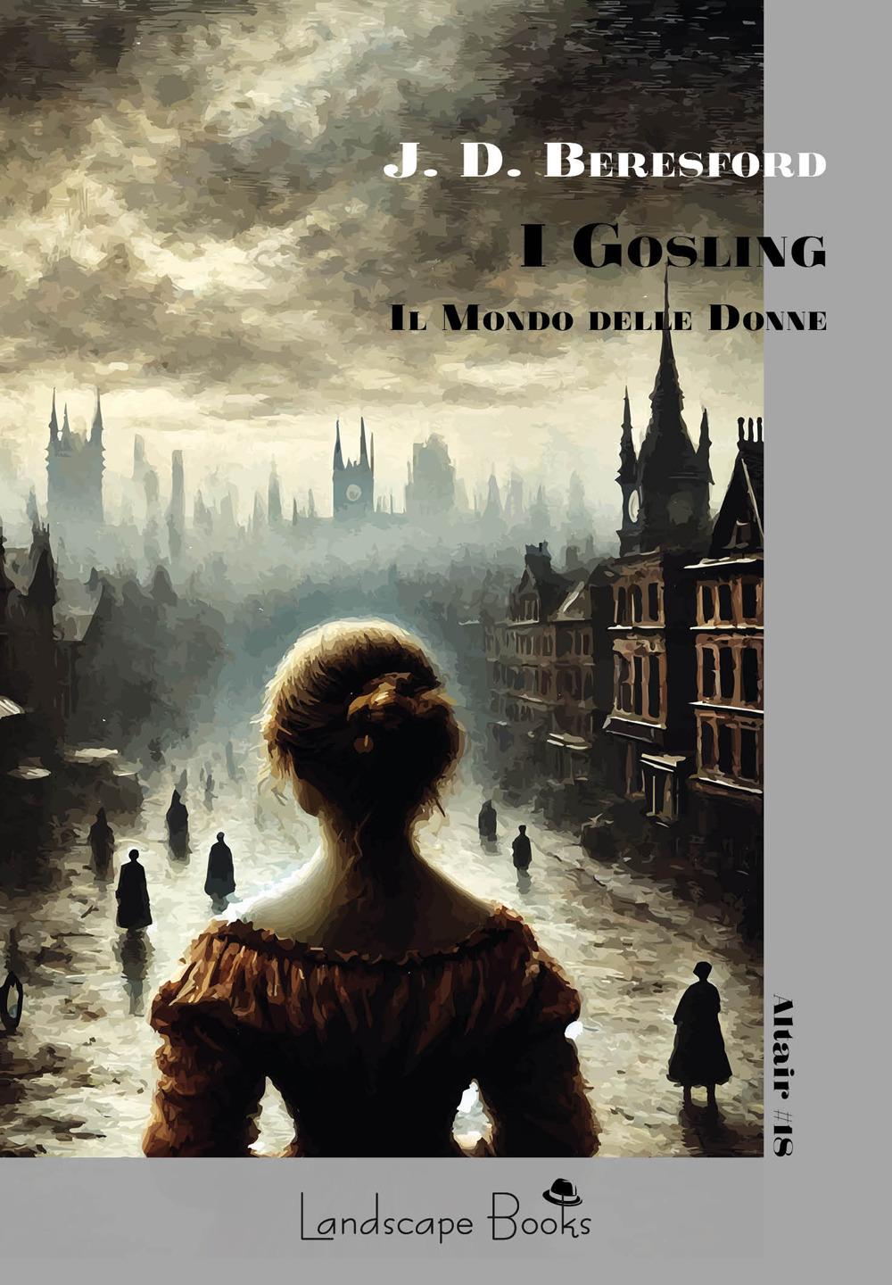 Vorderes Coverbild I Gosling. Il mondo delle donne