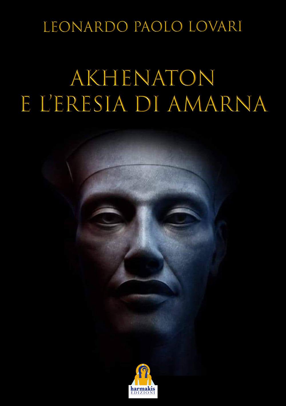 Vorderes Coverbild Akhenaton e l'eresia di Amarna