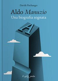 Vorderes Coverbild Aldo Manuzio. Una biografia sognata