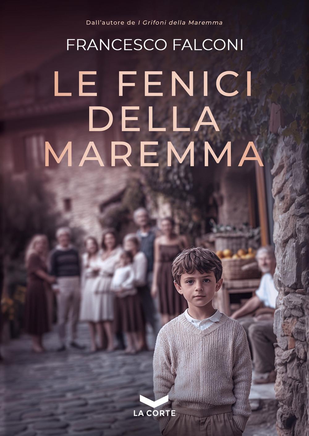 Vorderes Coverbild Le fenici della Maremma