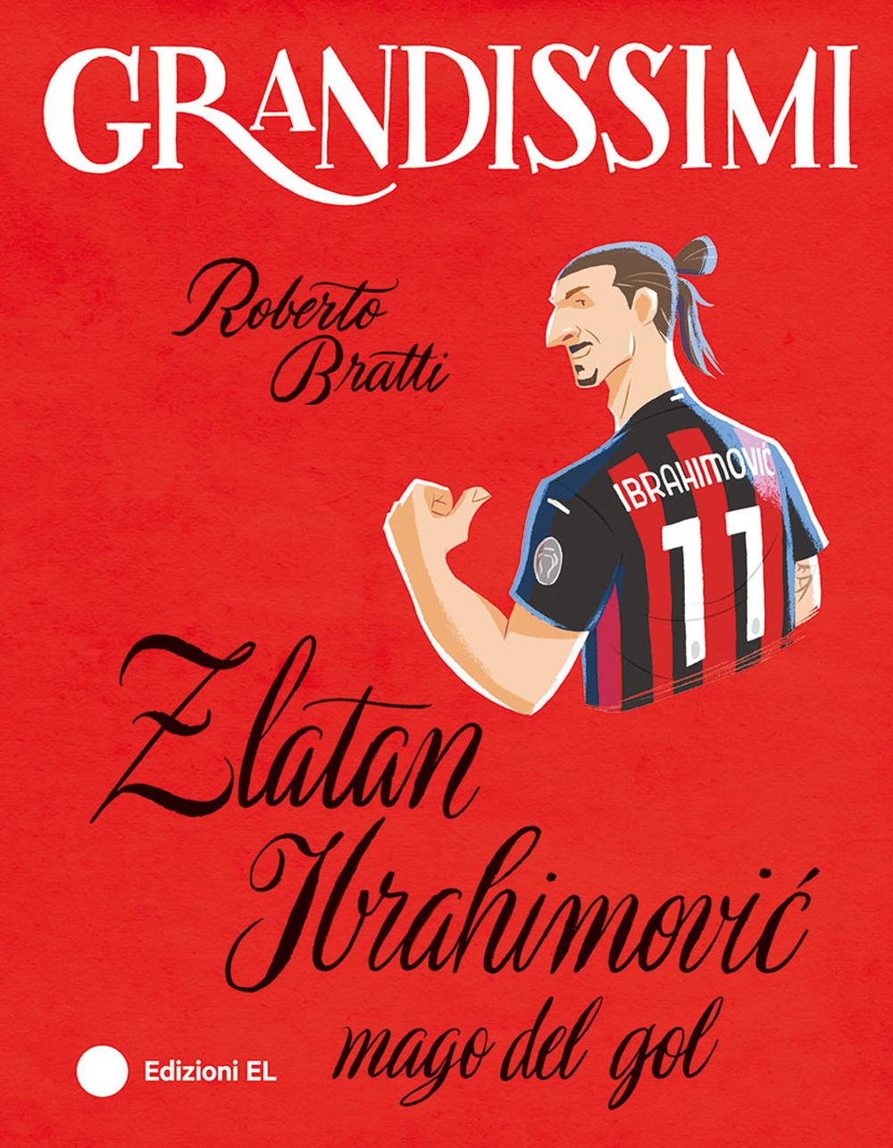 Vorderes Coverbild Zlatan Ibrahimovi¿, mago del gol