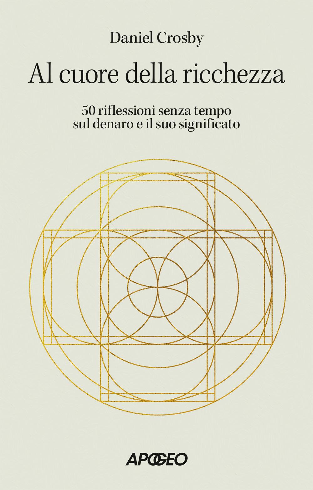 Vorderes Coverbild Al cuore della ricchezza. 50 riflessioni senza tempo sul denaro e il suo significato