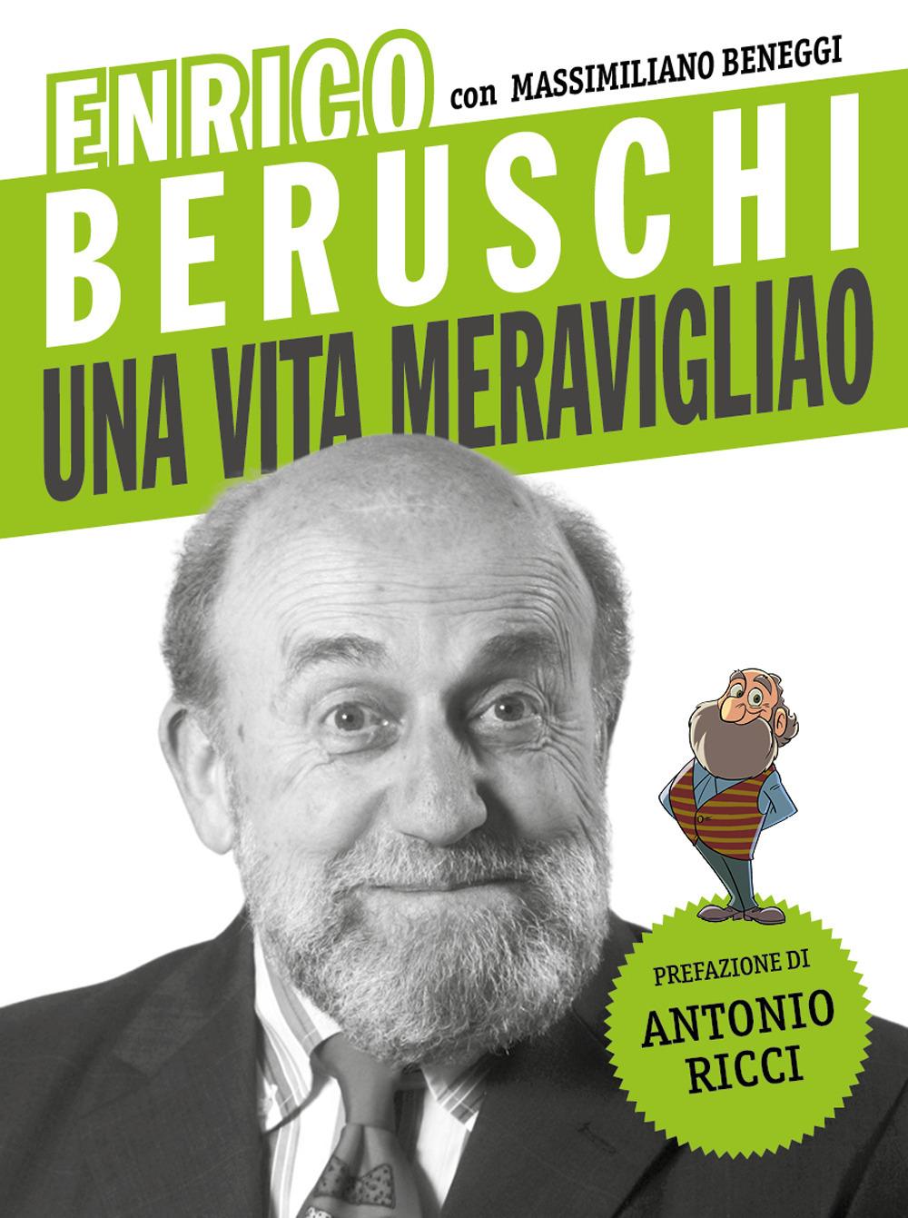 Vorderes Coverbild Enrico Beruschi. Una vita meravigliao
