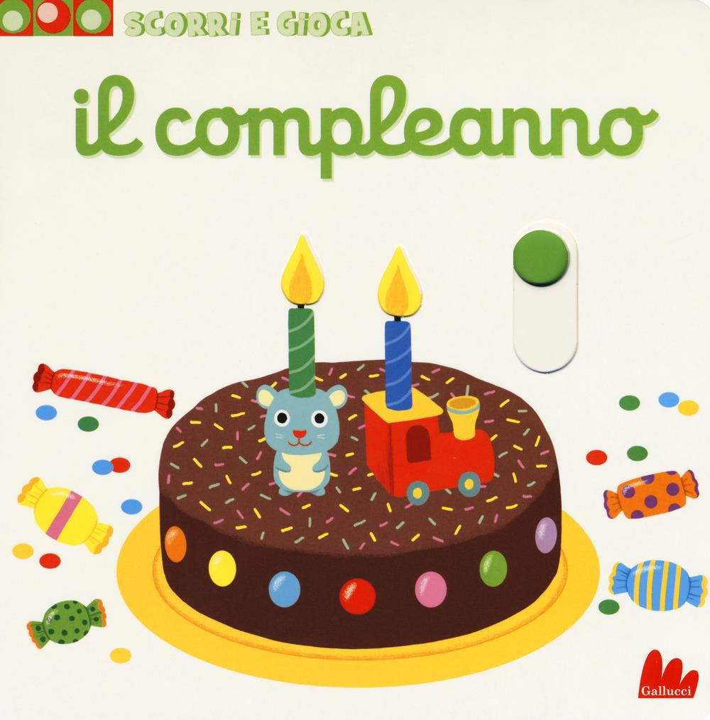 Vorderes Coverbild Il compleanno. Scorri e gioca