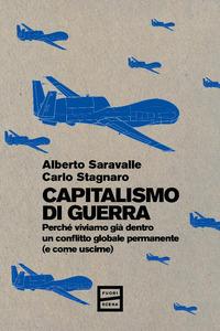 Vorderes Coverbild Capitalismo di guerra. Perché viviamo già dentro un conflitto globale permanente (e come uscirne)