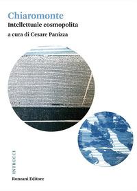 Vorderes Coverbild Chiaromonte. Intellettuale cosmopolita