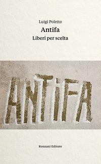 Vorderes Coverbild Antifa. Liberi per scelta