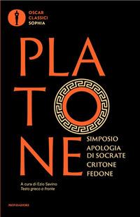 Vorderes Coverbild Simposio-Apologia di Socrate-Critone-Fedone. Testo greco a fronte