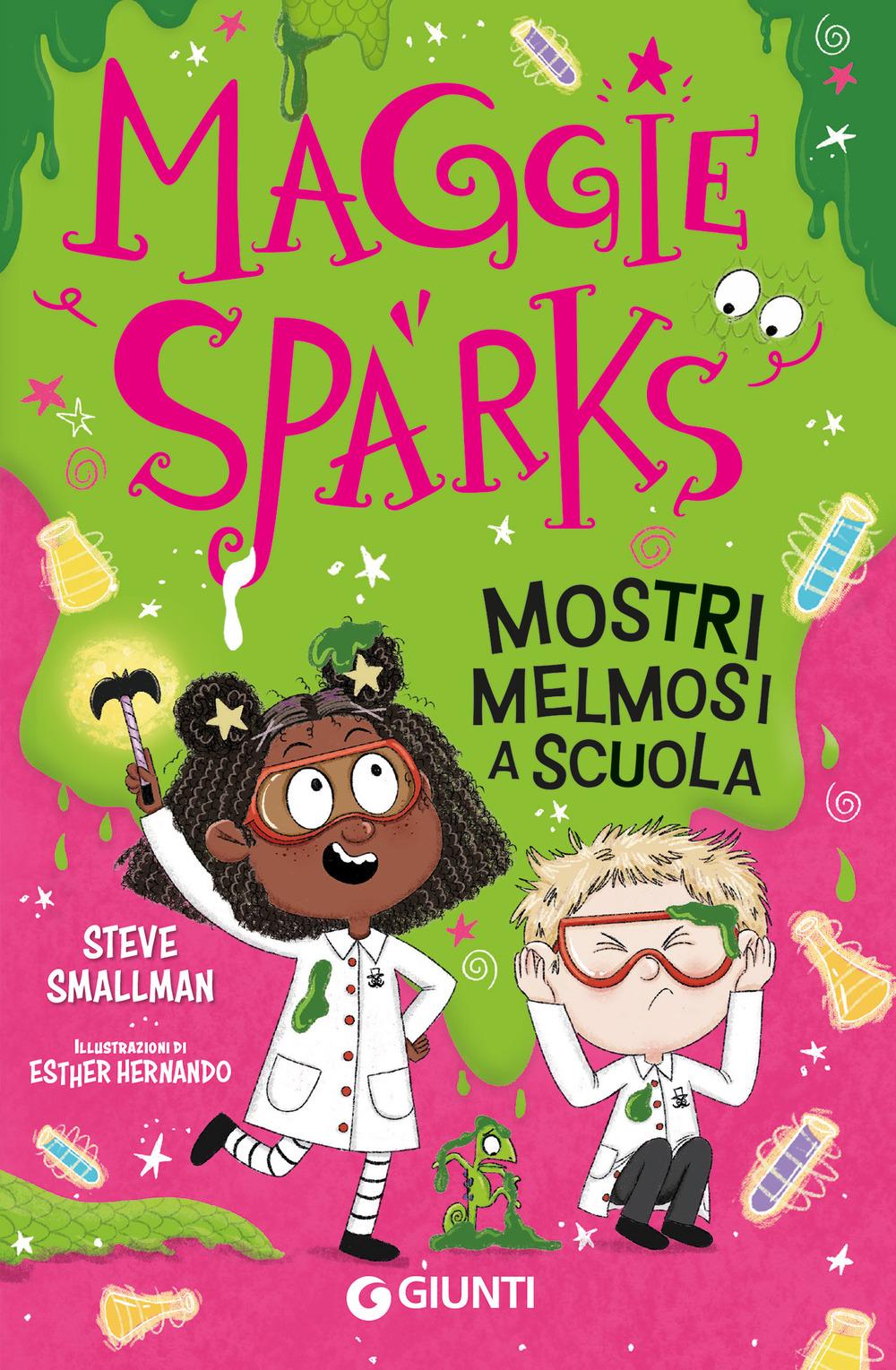 Vorderes Coverbild Mostri melmosi a scuola. Maggie Sparks
