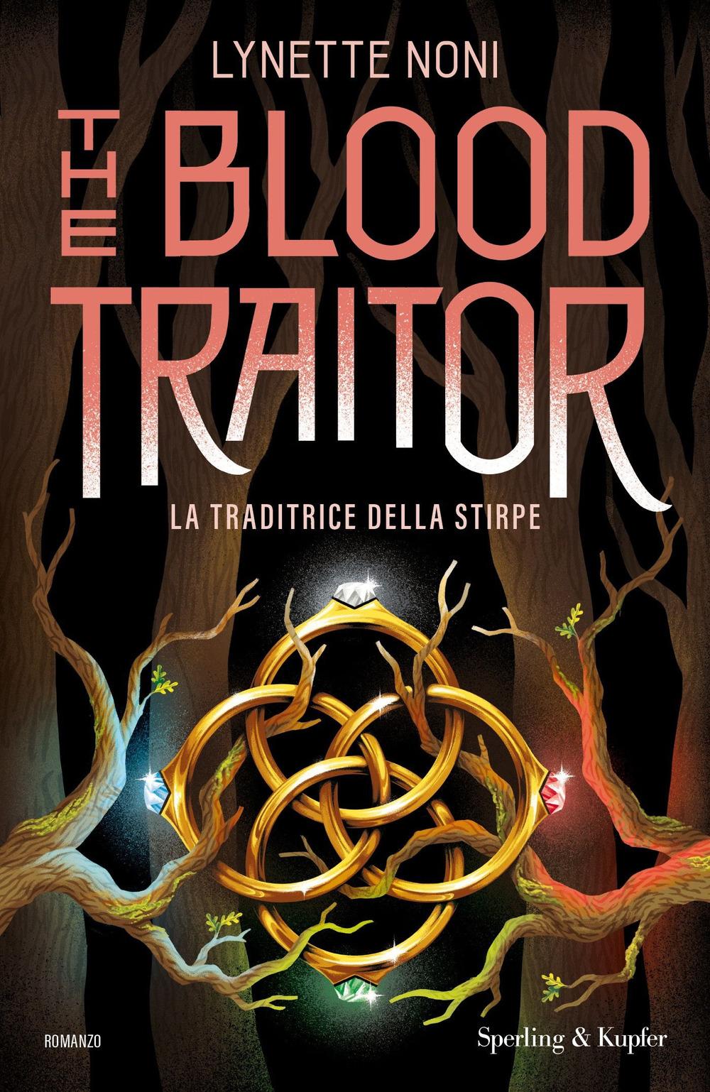 Vorderes Coverbild The blood traitor. La traditrice della stirpe