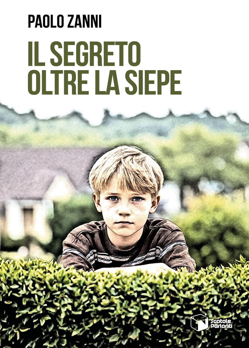 Vorderes Coverbild Il segreto oltre la siepe