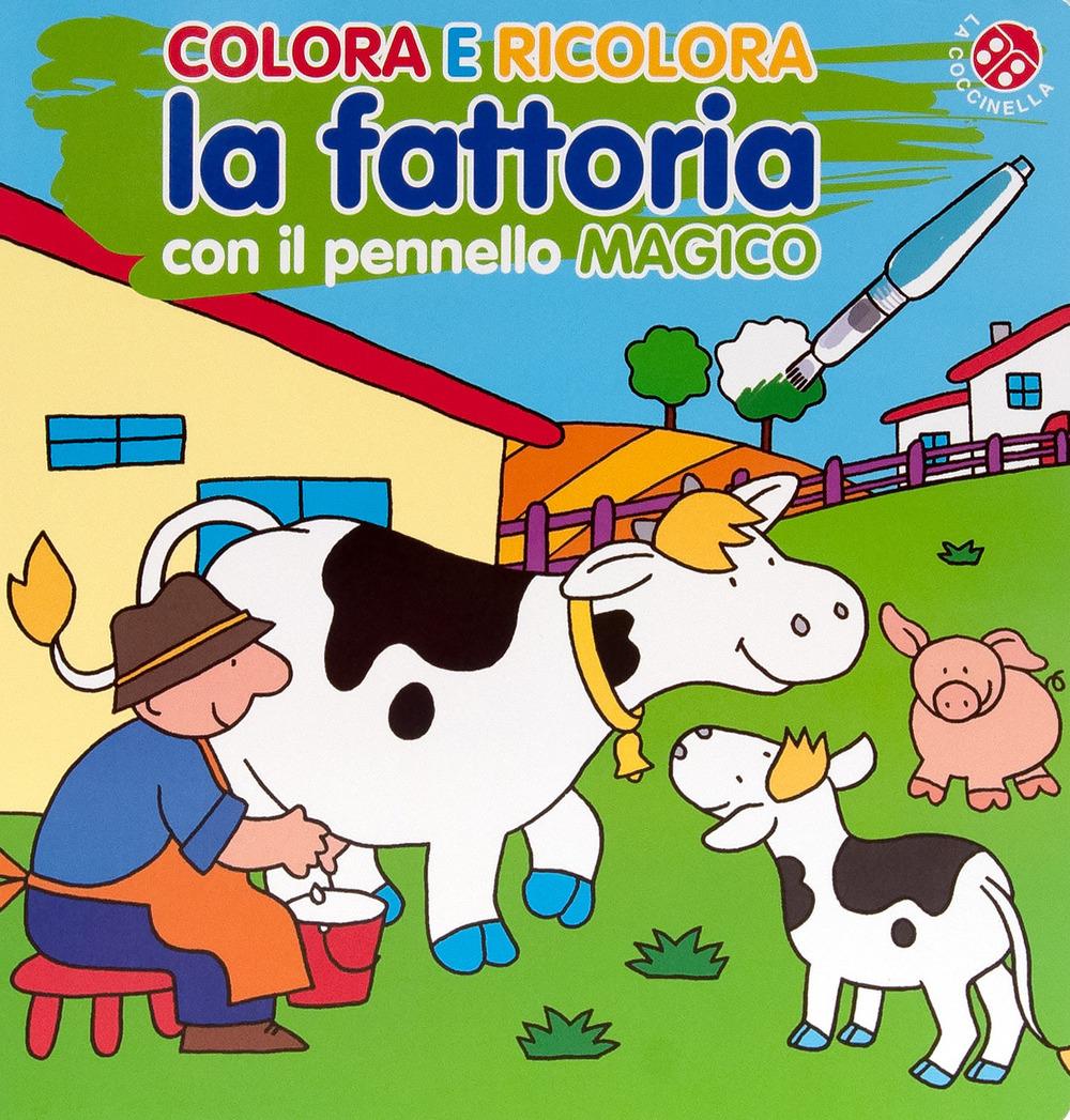 Vorderes Coverbild Colora e ricolora la fattoria con il pennarello magico