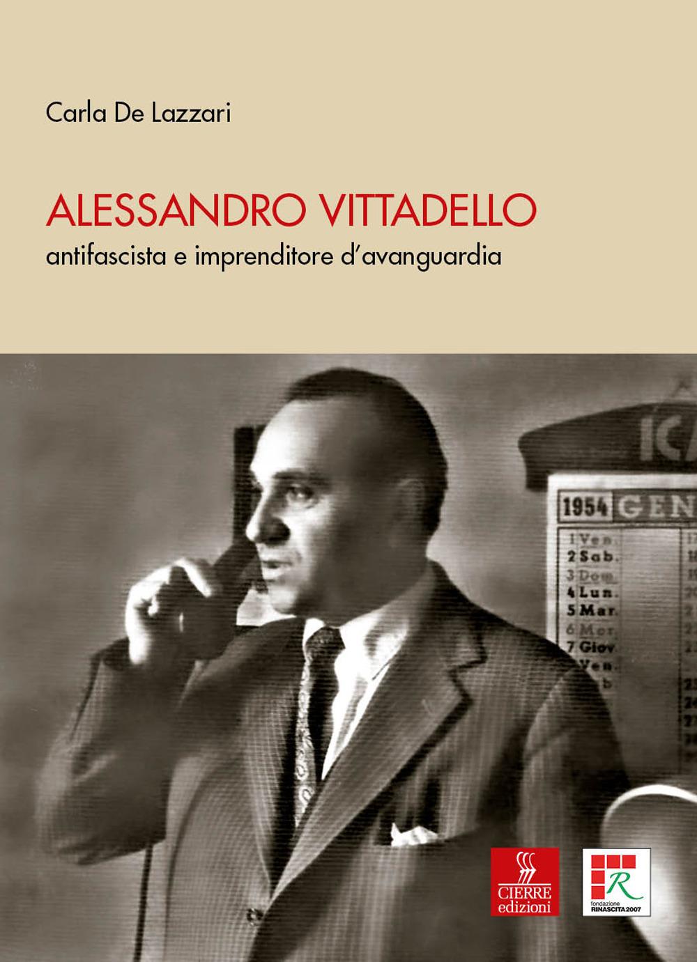 Vorderes Coverbild Alessandro Vittadello. antifascista e imprenditore d'avanguardia