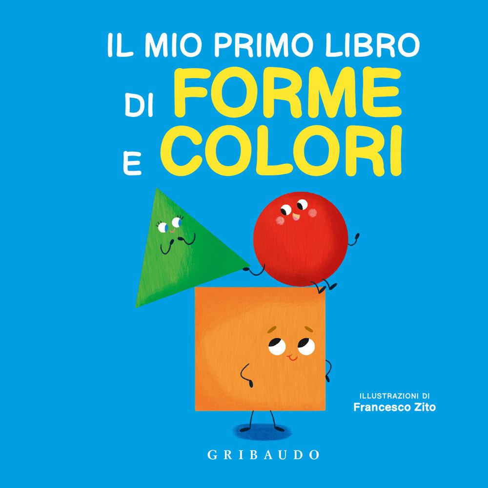 Vorderes Coverbild Il mio primo libro di forme e colori