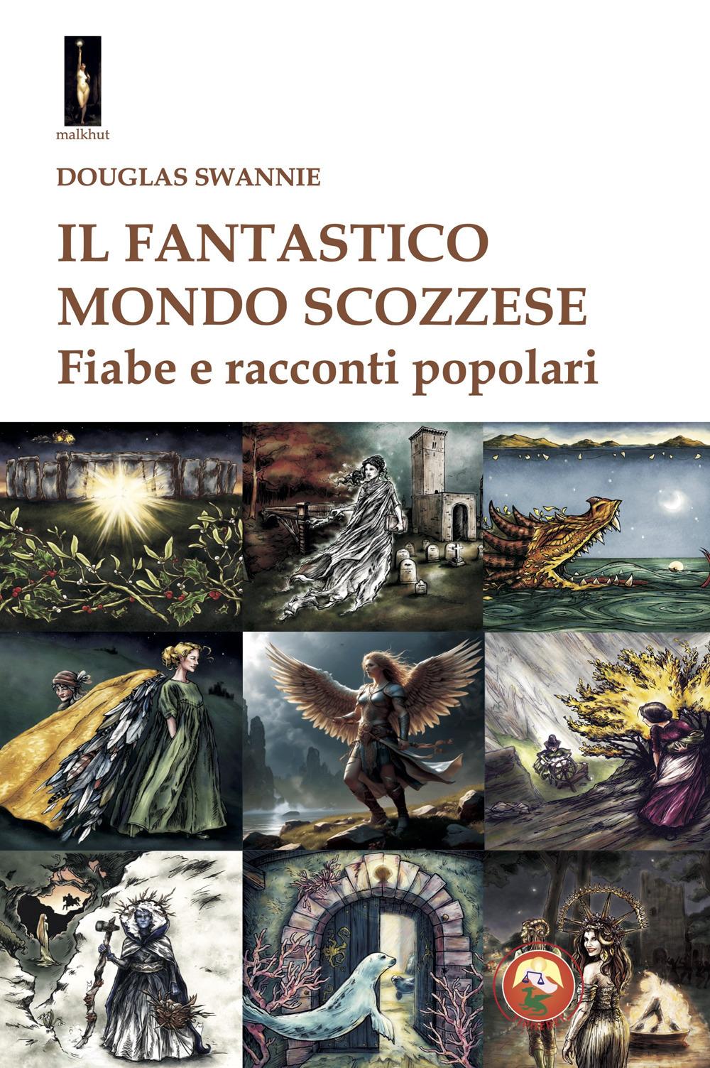 Vorderes Coverbild Il fantastico mondo scozzese. Fiabe e racconti popolari