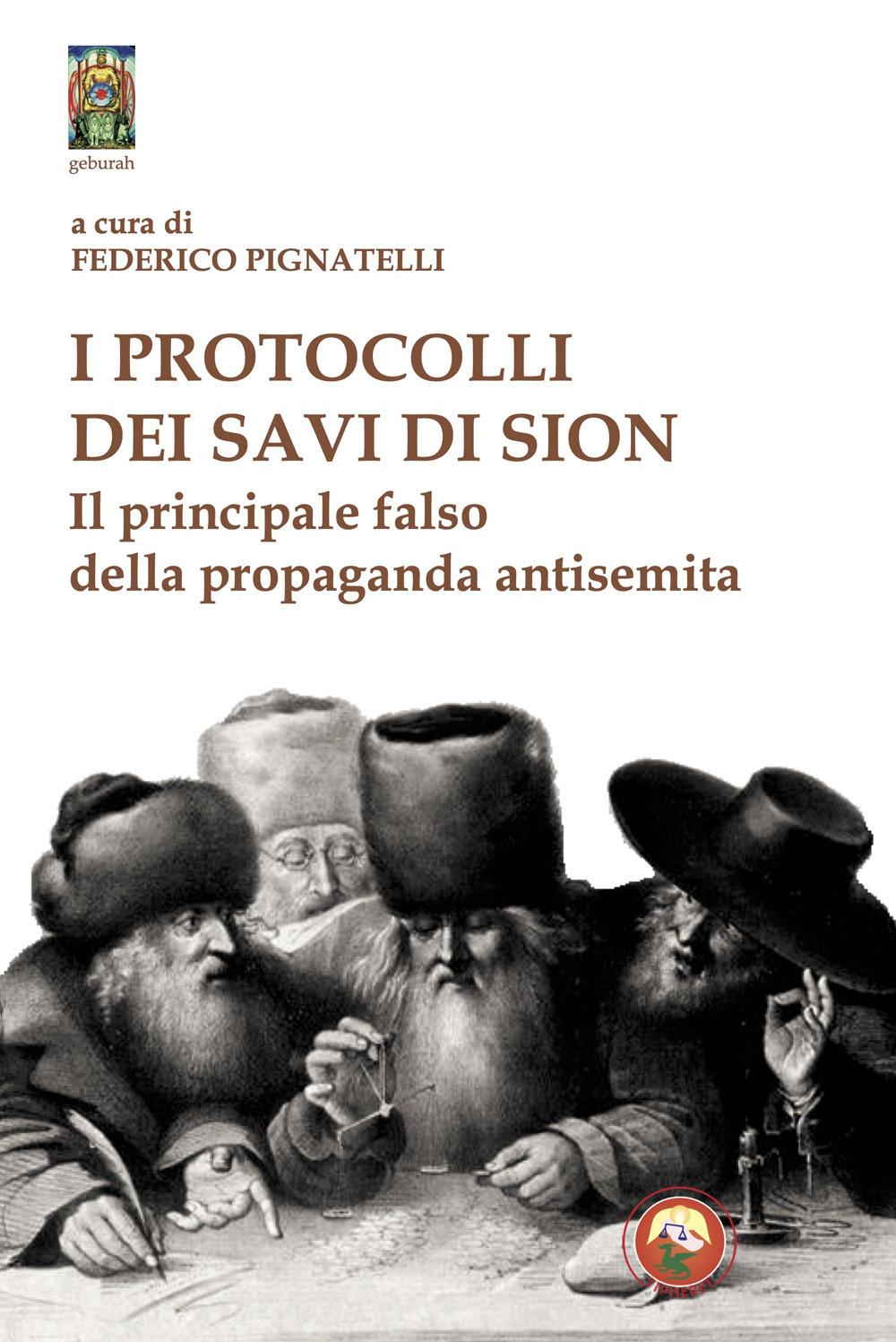 Vorderes Coverbild I protocolli dei savi di Sion. Il principale falso della propaganda antisemita