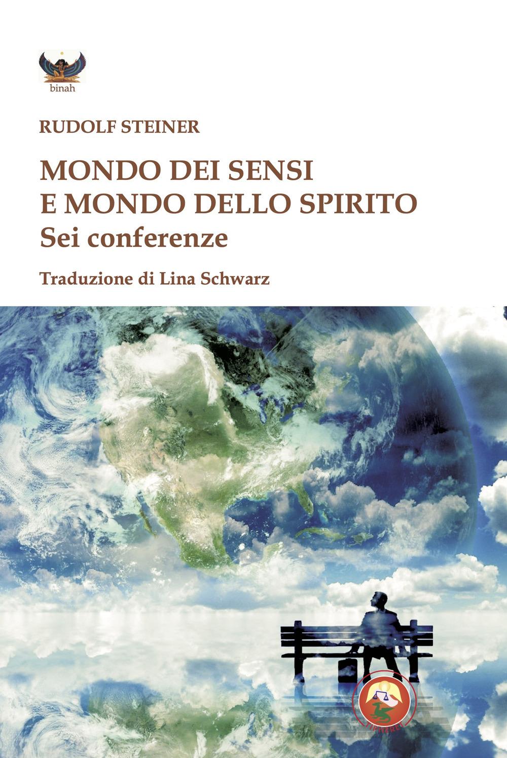 Vorderes Coverbild Mondo dei sensi e il mondo dello spirito. Sei conferenze