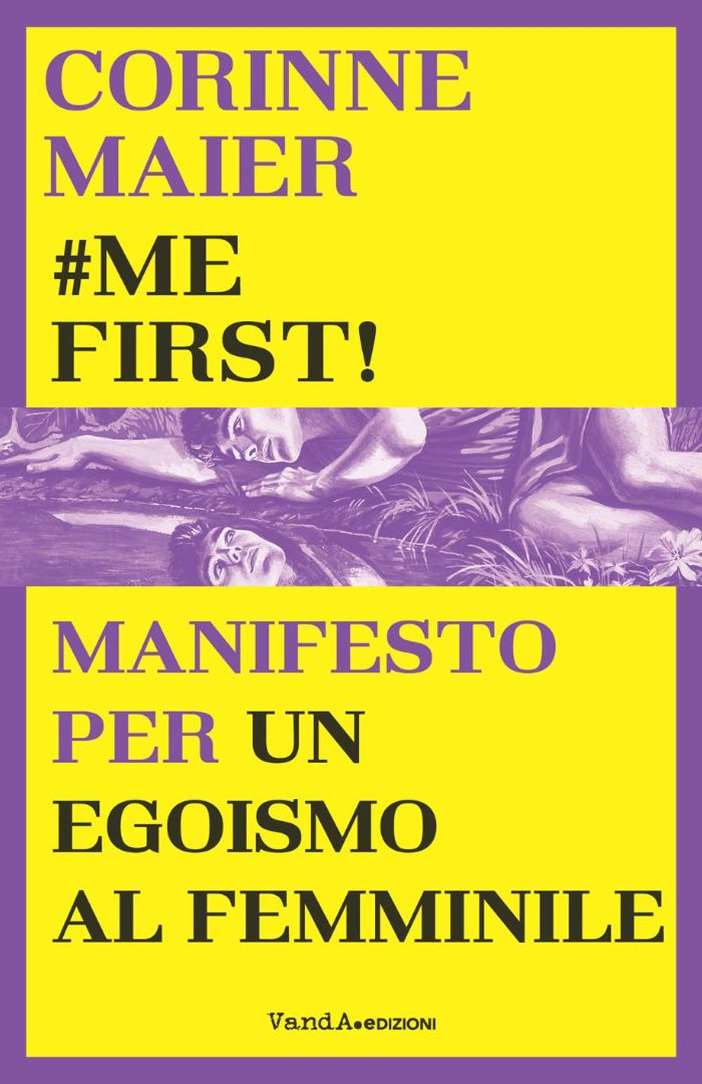 Vorderes Coverbild #mefirst! Manifesto per un egoismo al femminile