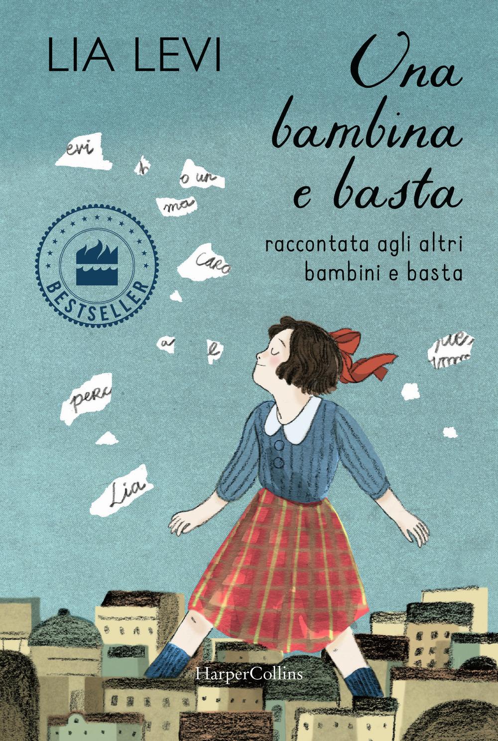 Vorderes Coverbild Una bambina e basta. Raccontata agli altri bambini e basta
