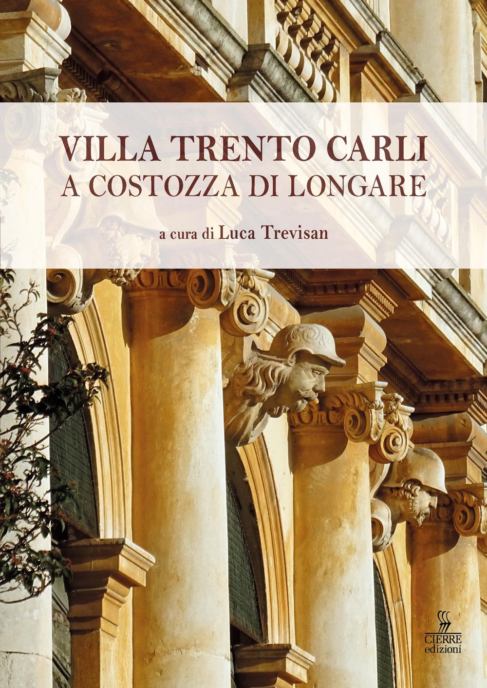 Vorderes Coverbild Villa Trento Carli a Costozza di Longare