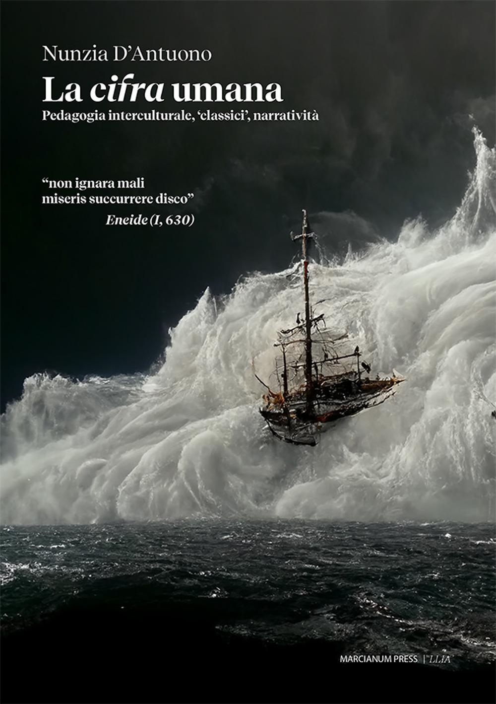 Vorderes Coverbild La cifra umana. Pedagogia interculturale, 'classici', narratività
