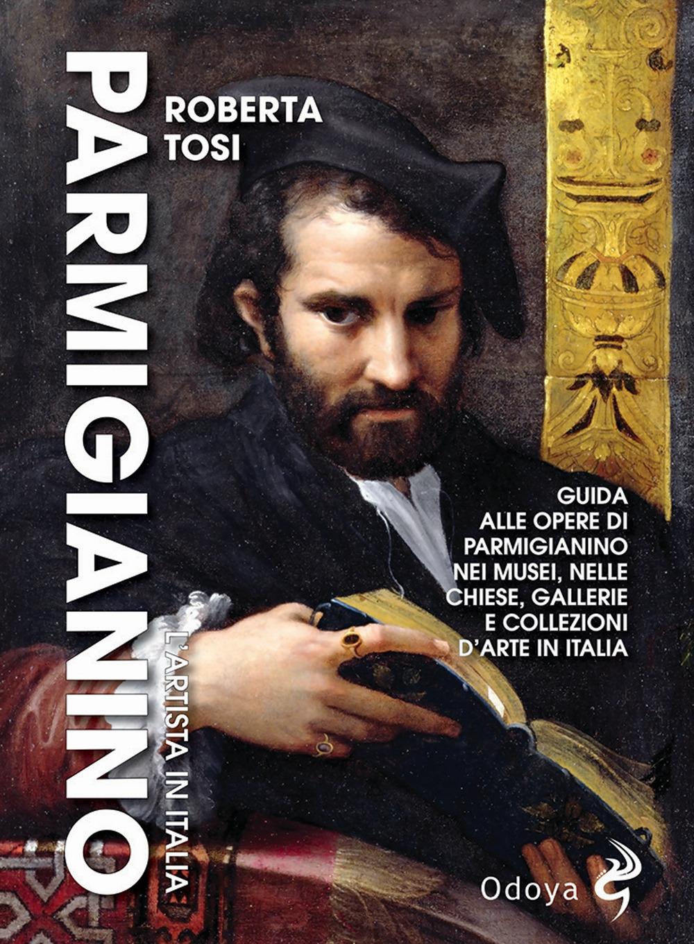 Vorderes Coverbild Parmigianino. L'artista in Italia