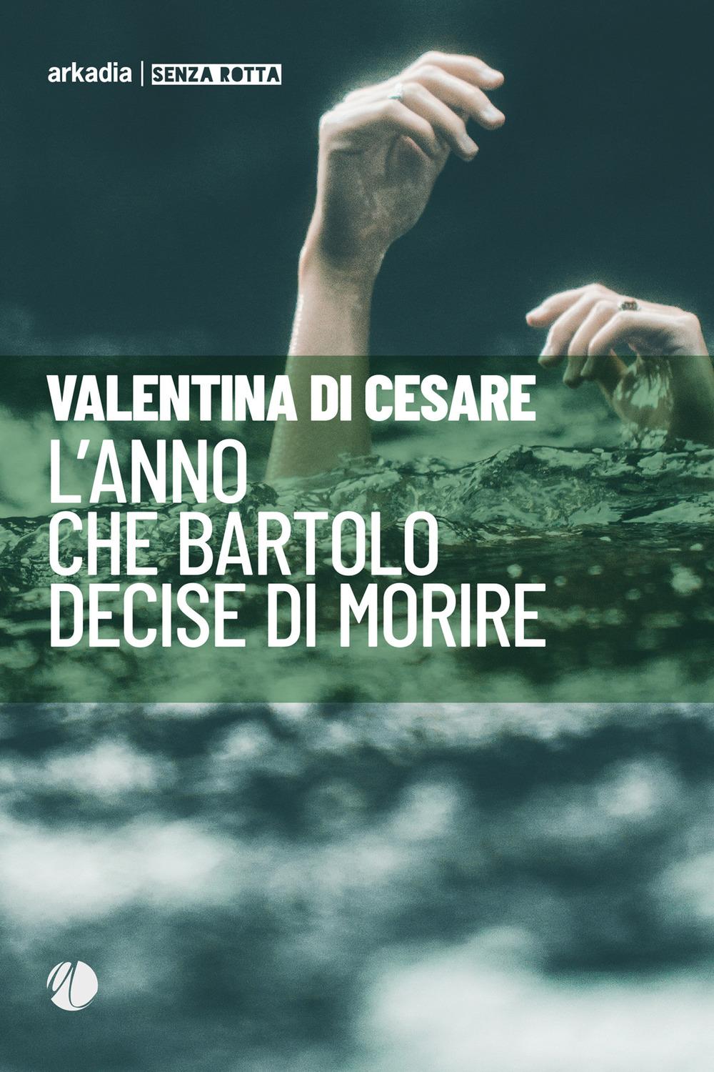 Vorderes Coverbild L' anno che Bartolo decise di morire