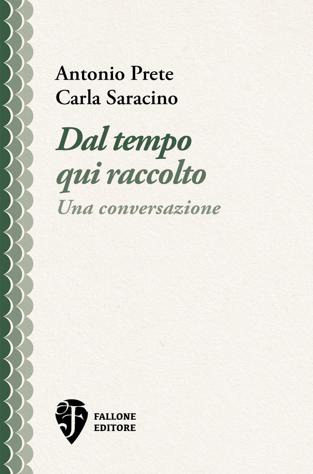 Vorderes Coverbild Dal tempo qui raccolto. Una conversazione