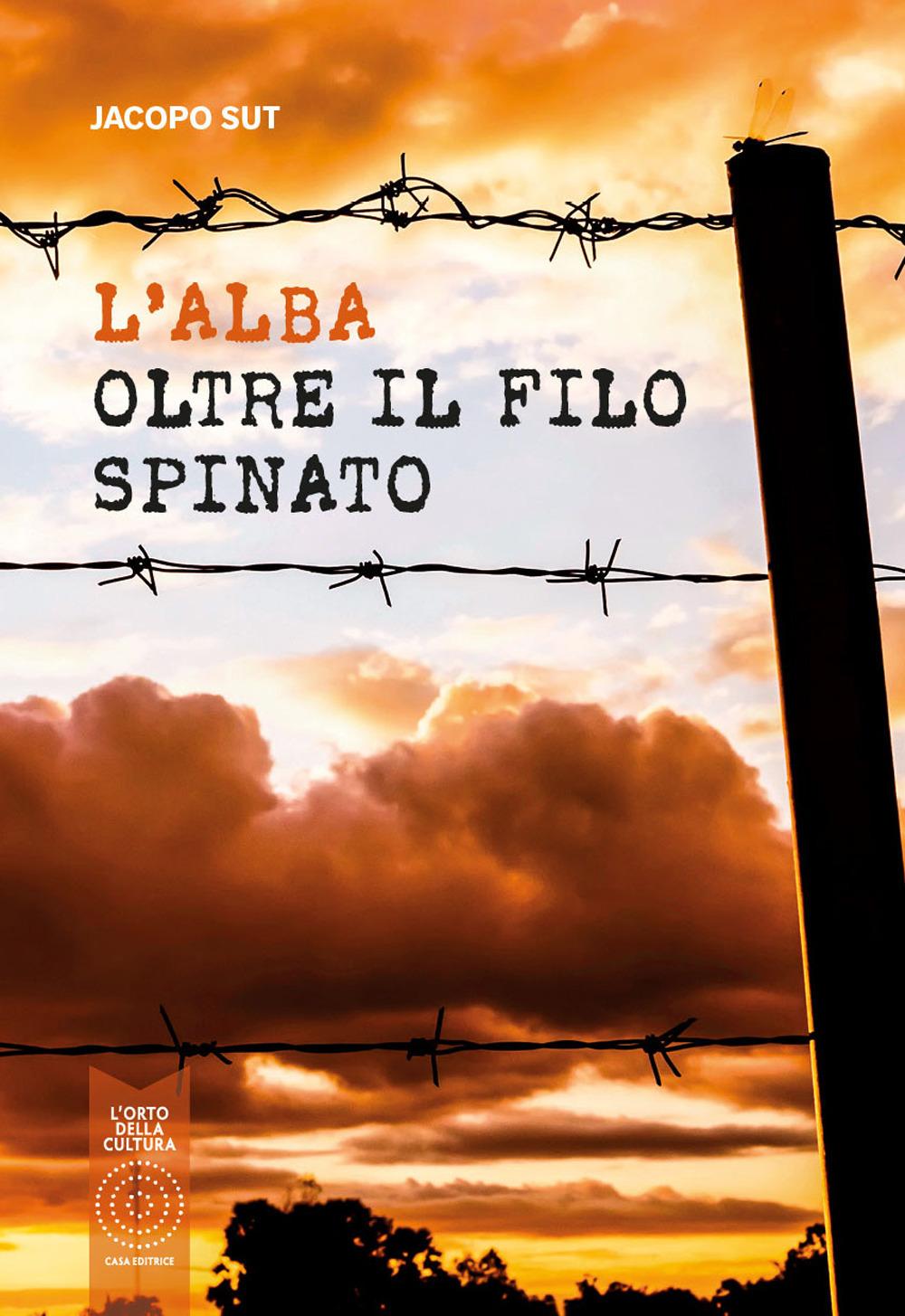Vorderes Coverbild L' alba oltre il filo spinato