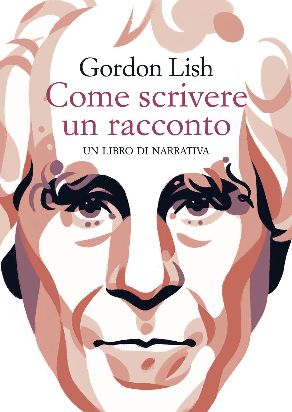 Vorderes Coverbild Come scrivere un racconto. Un libro di narrativa