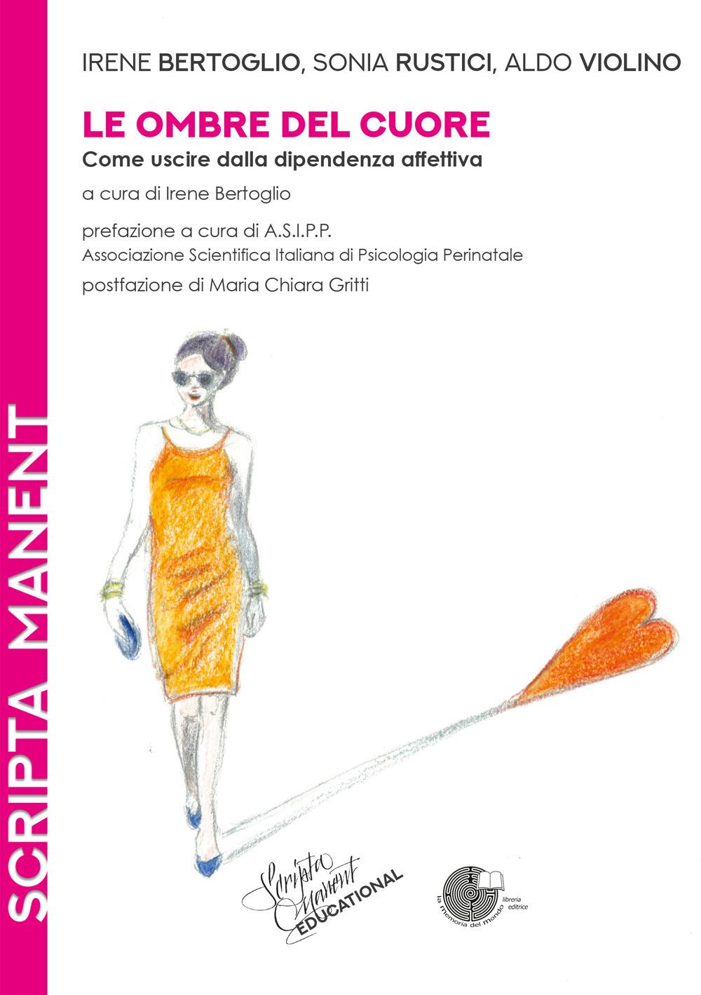 Vorderes Coverbild Le ombre del cuore. Come uscire dalla dipendenza affettiva