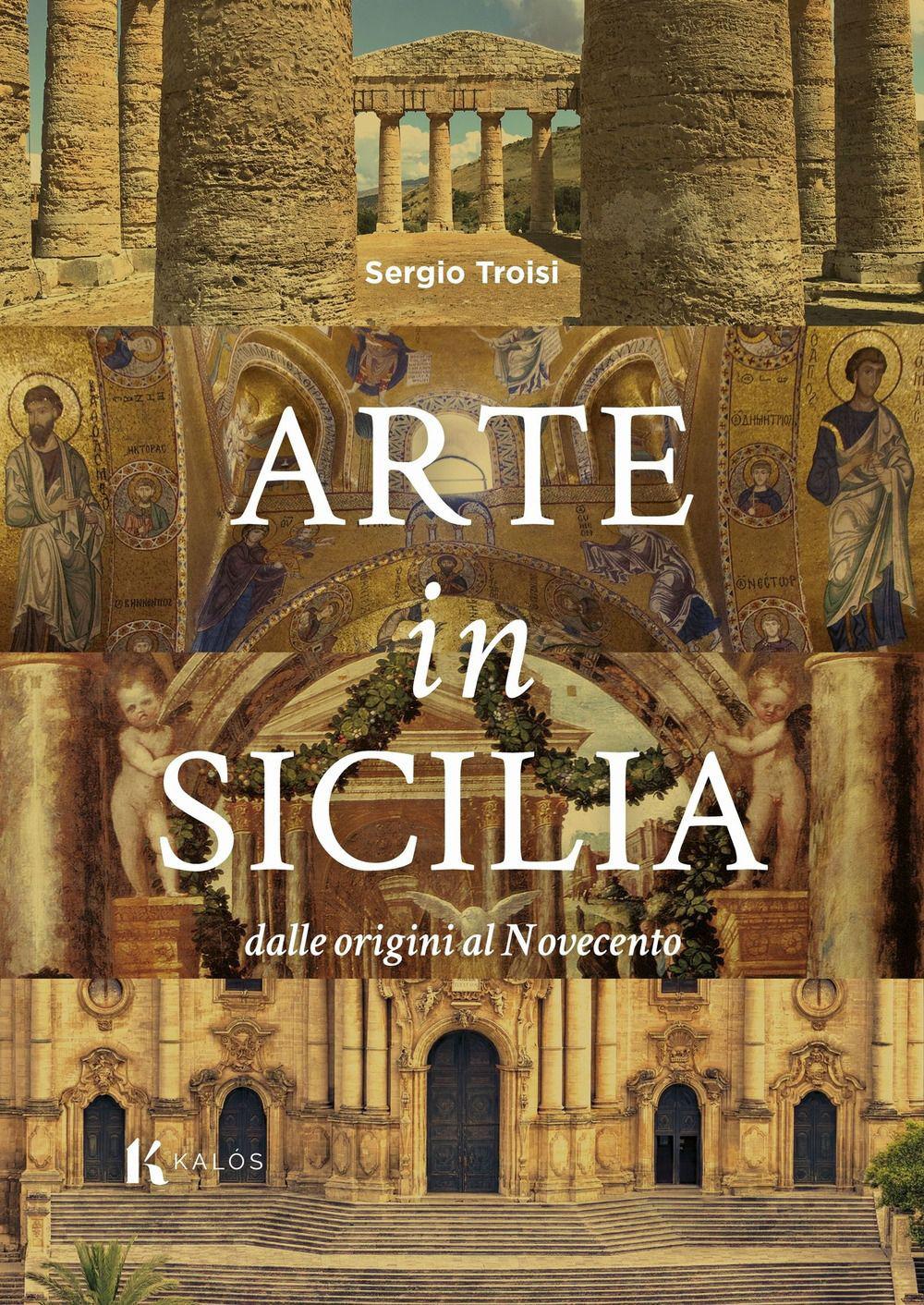 Vorderes Coverbild Arte in Sicilia. Dalle origini al Novecento