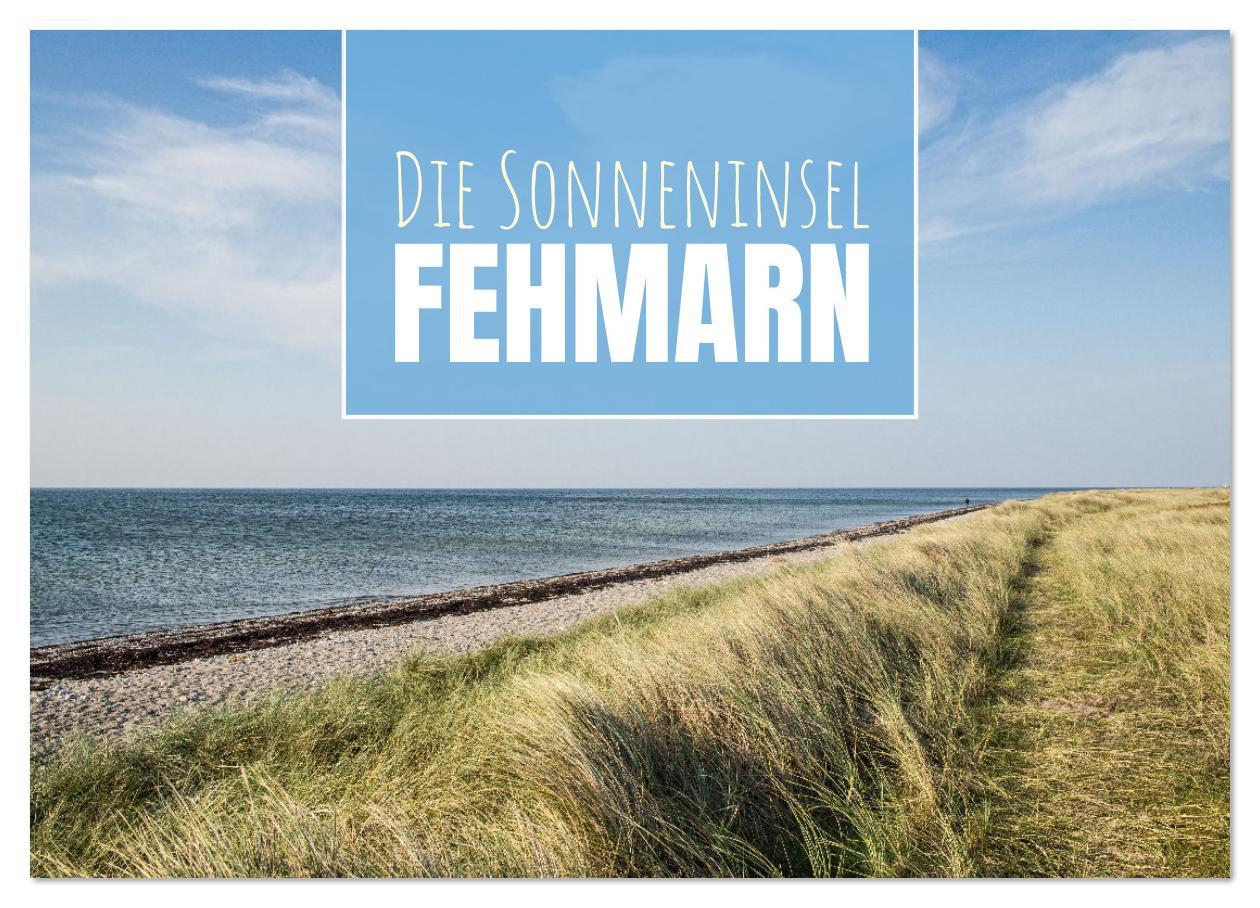 Vorderes Coverbild Die Sonneninsel Fehmarn (Wandkalender 2026 DIN A2 quer), CALVENDO Monatskalender
