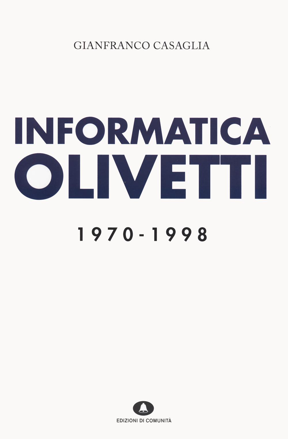 Vorderes Coverbild Informatica Olivetti. 1970-1998