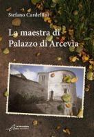 Vorderes Coverbild La maestra di Palazzo di Arcevia