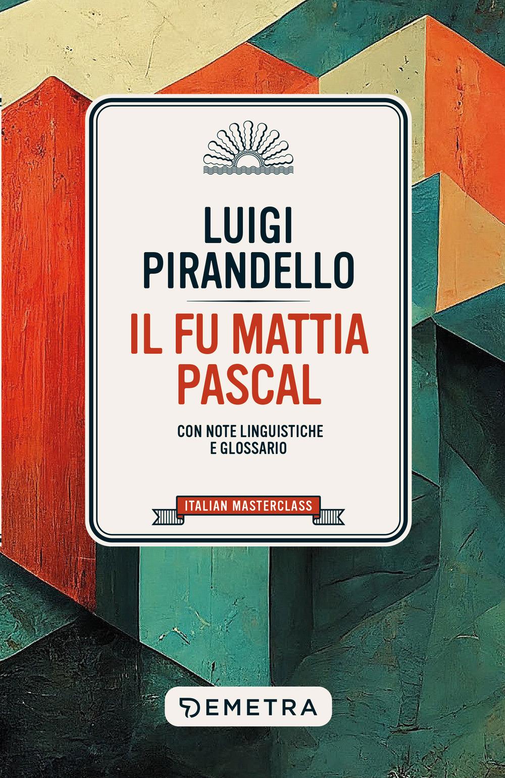 Vorderes Coverbild Il fu Mattia Pascal