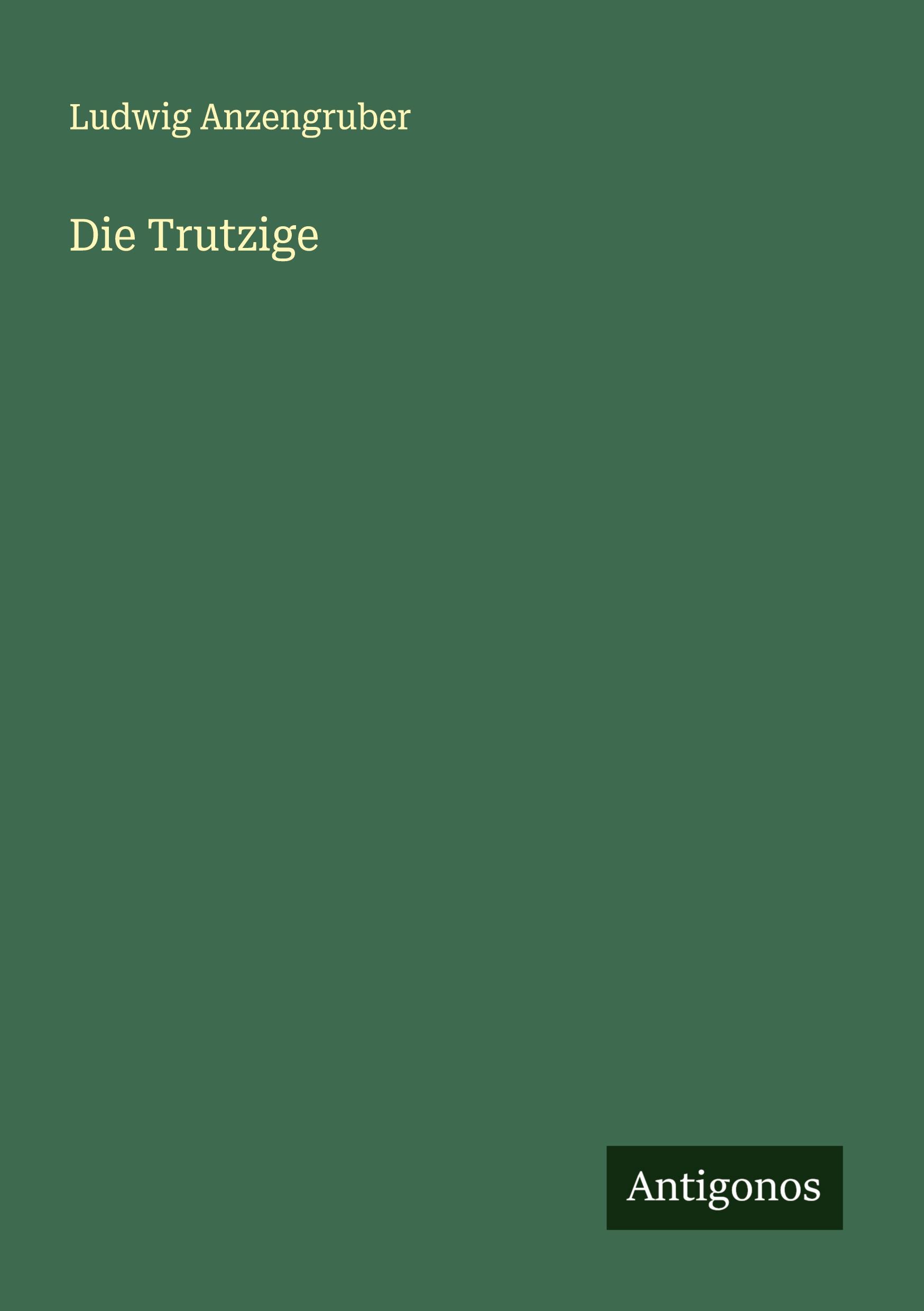 Vorderes Coverbild Die Trutzige