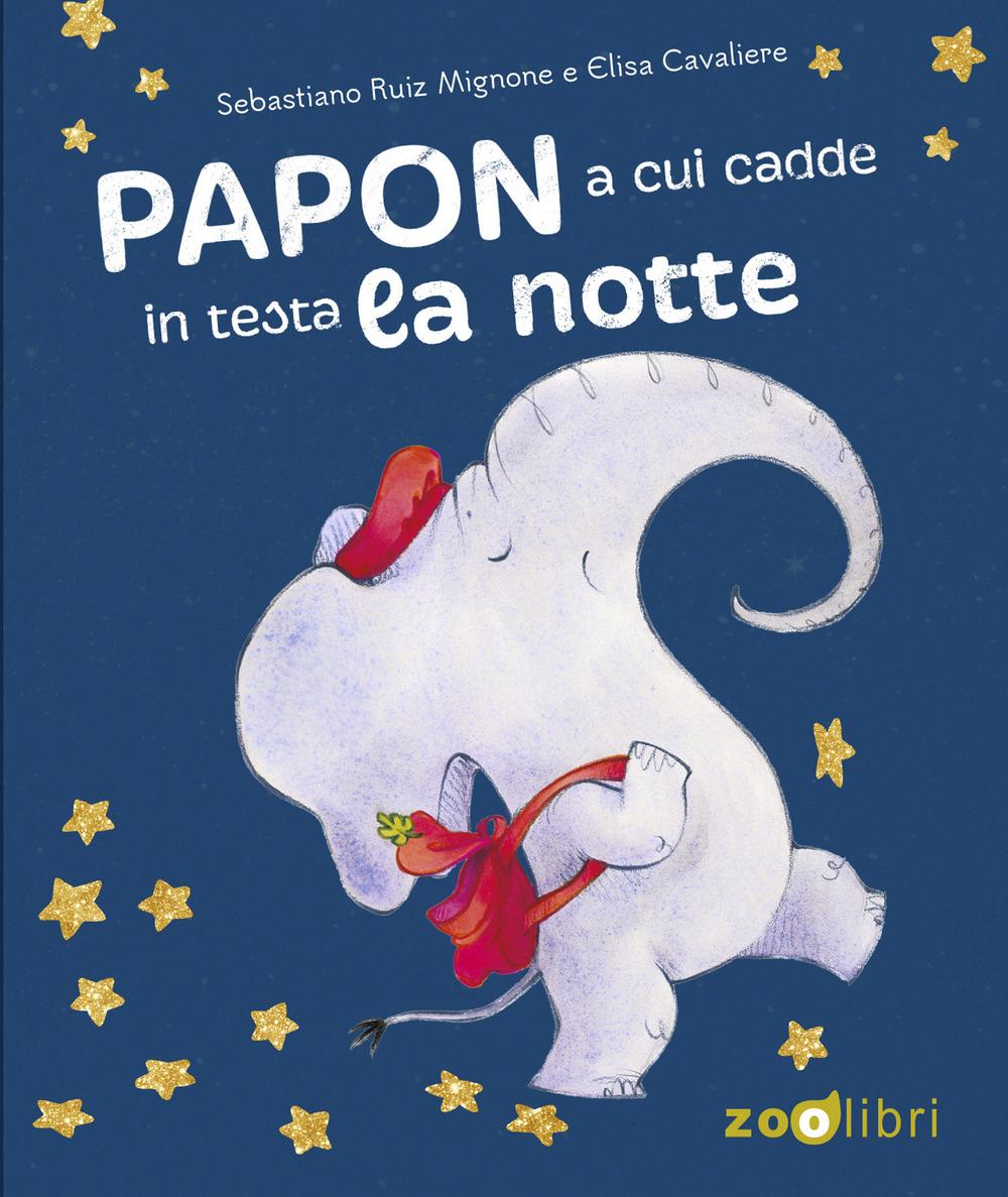 Vorderes Coverbild Papon a cui cadde in testa la notte
