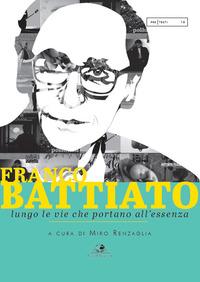 Vorderes Coverbild Franco Battiato. Lungo le vie che portano all'essenza