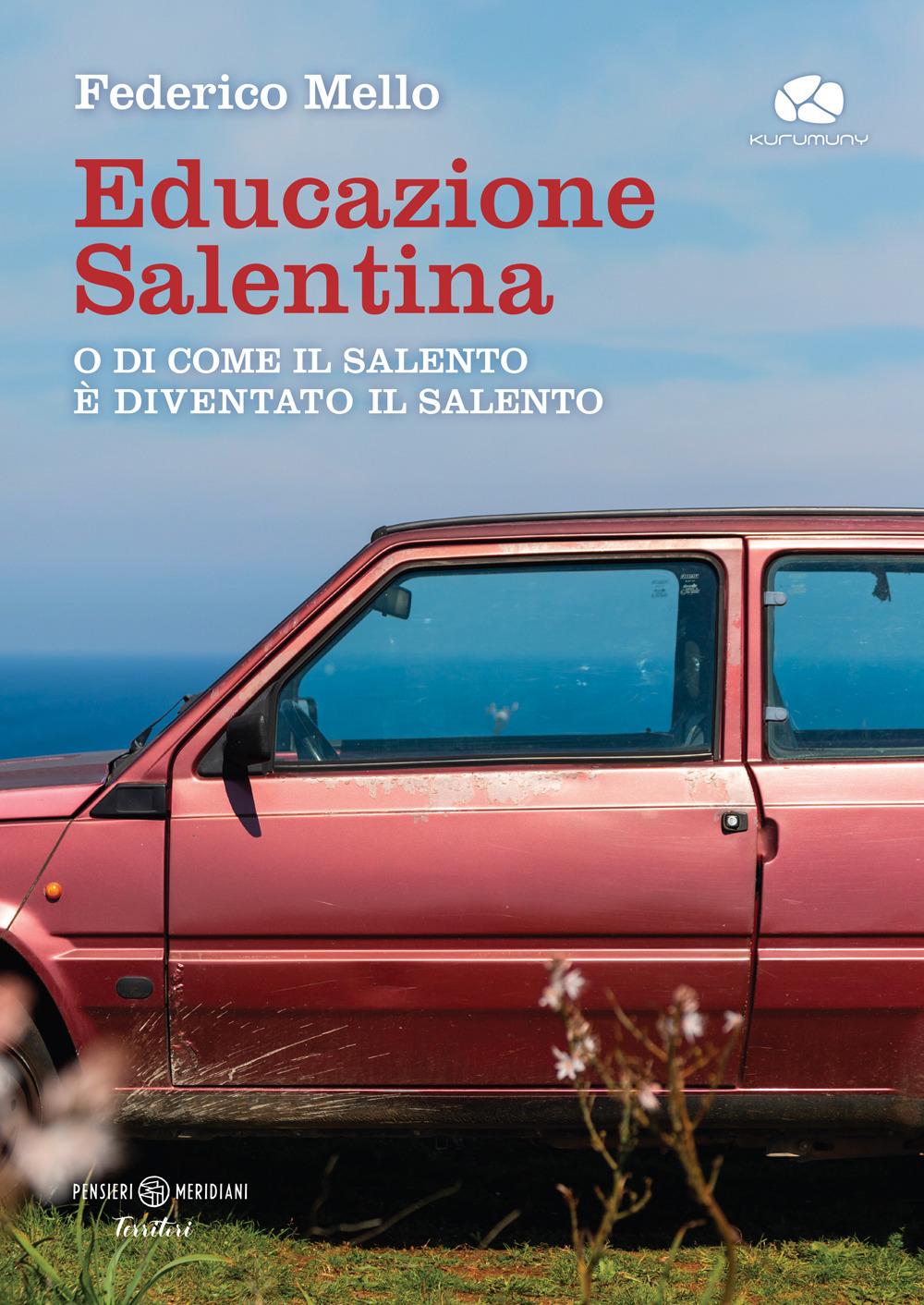 Vorderes Coverbild Educazione salentina. O di come il Salento è diventato il Salento