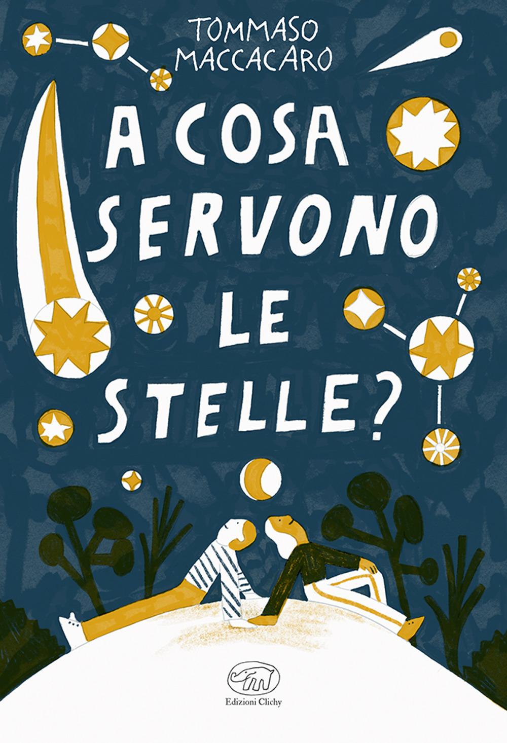 Vorderes Coverbild A cosa servono le stelle?
