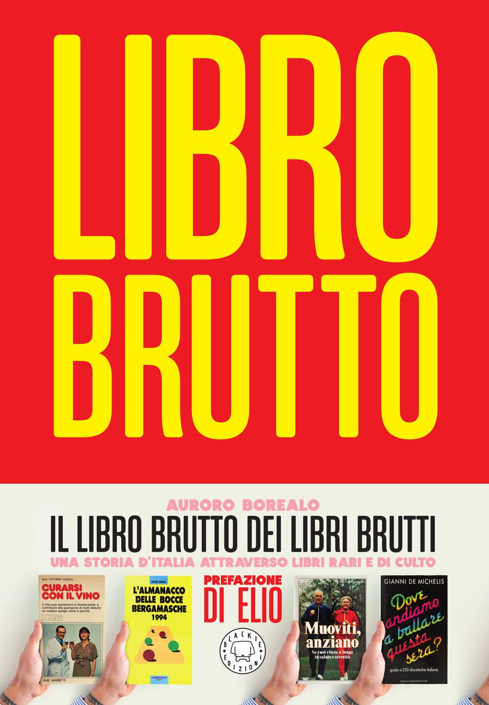 Vorderes Coverbild Il libro brutto dei libri brutti