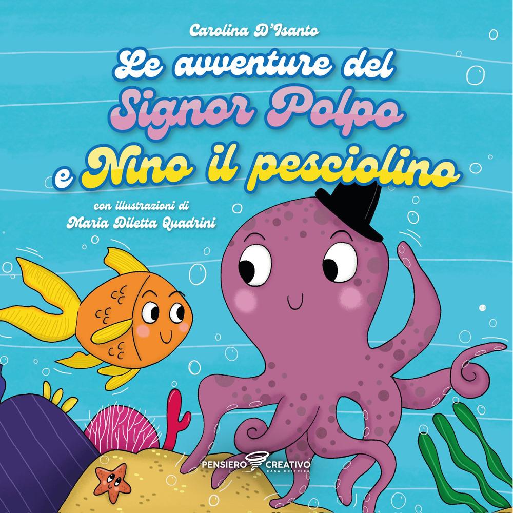 Vorderes Coverbild Le avventure del signor Polpo e Nino il pesciolino