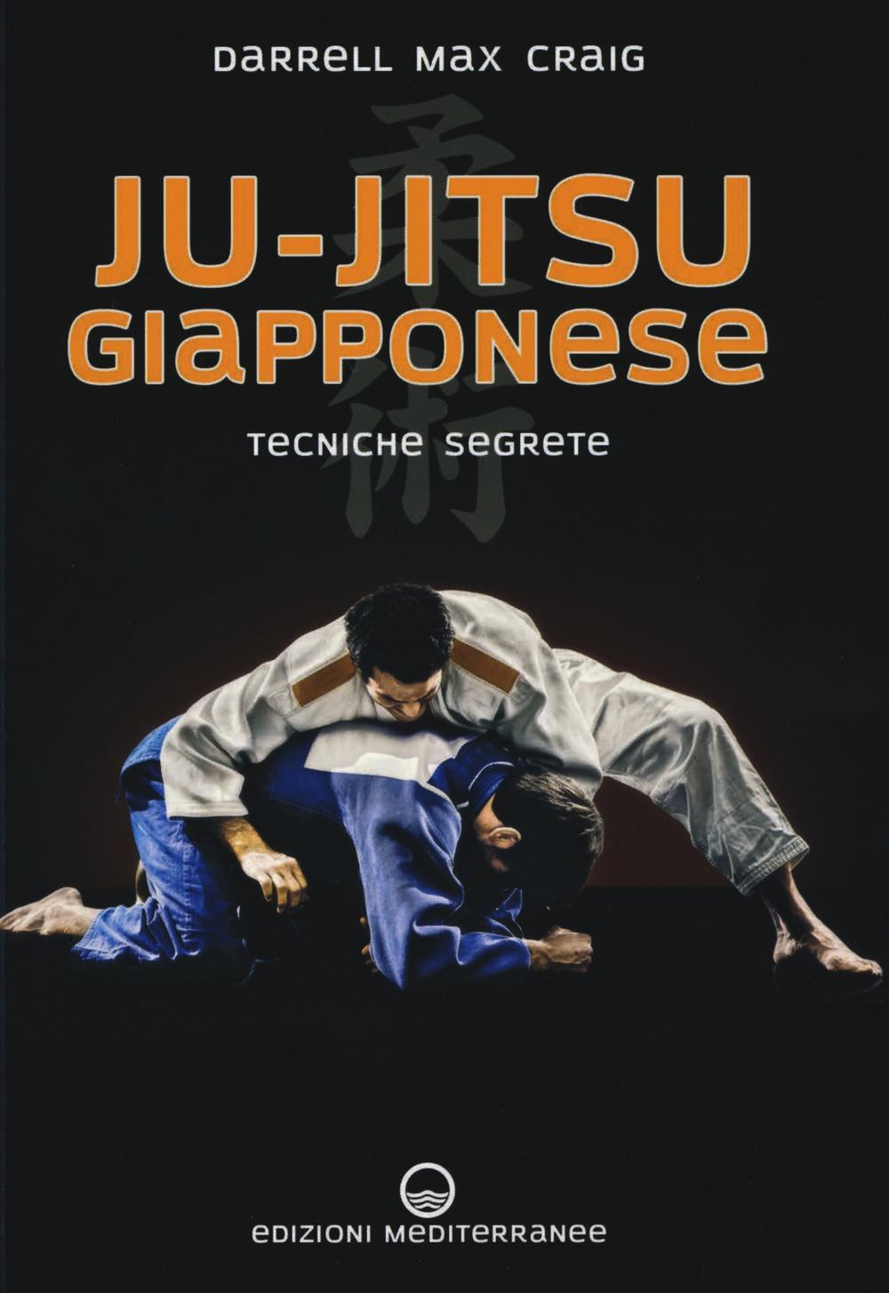 Vorderes Coverbild Ju-jitsu giapponese. Tecniche segrete di autodifesa
