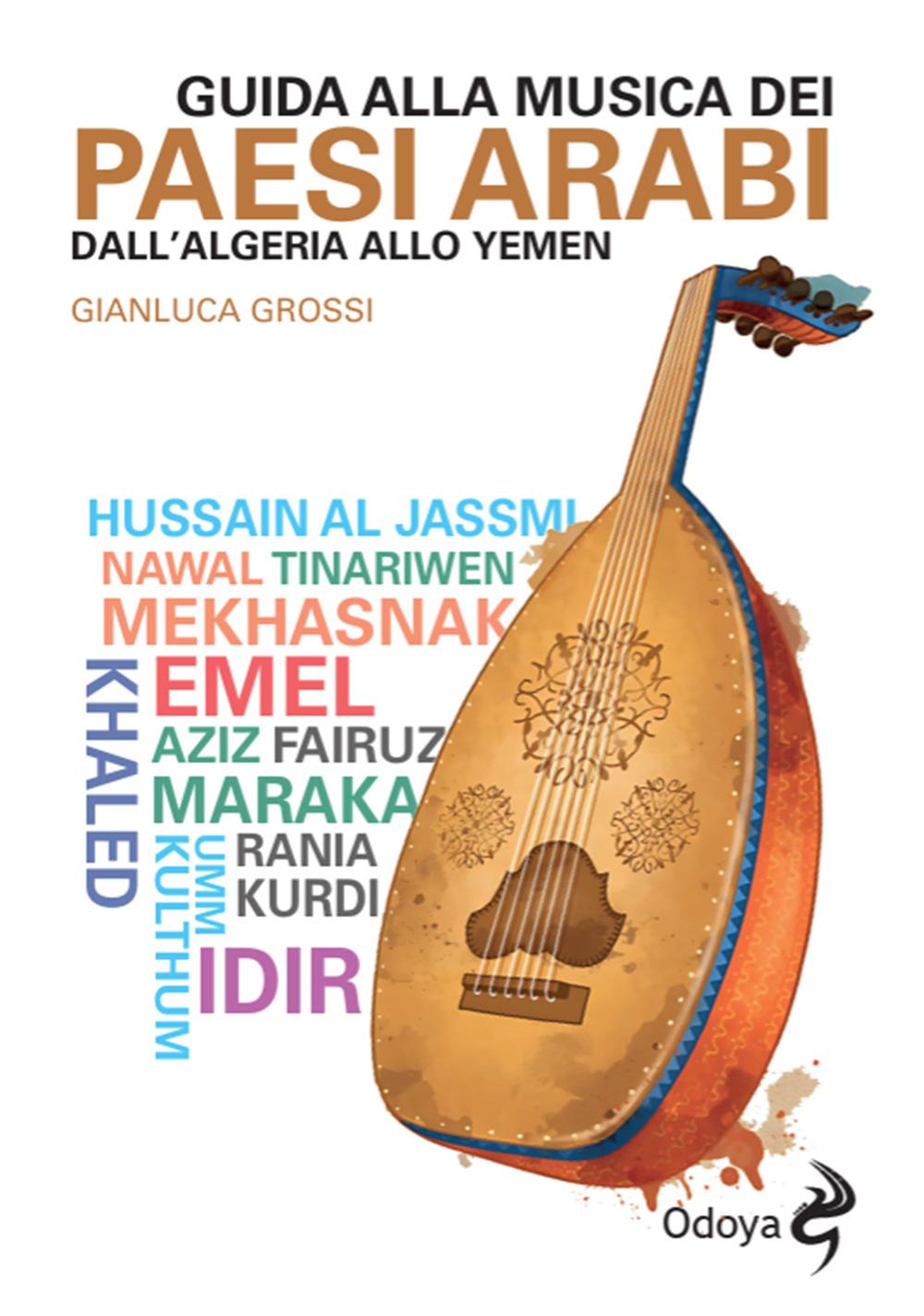 Vorderes Coverbild Guida alla musica dei paesi arabi. Dall'Algeria allo Yemen