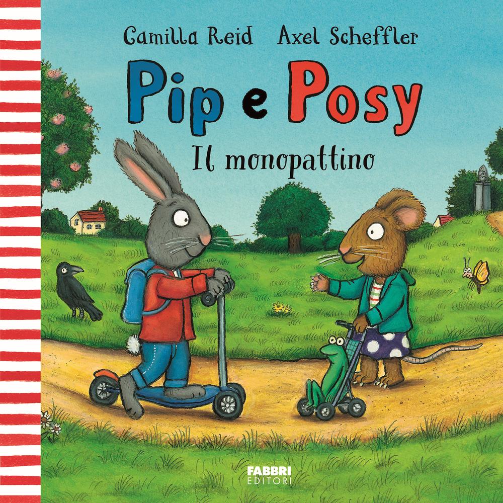 Vorderes Coverbild Il monopattino. Pip e Posy