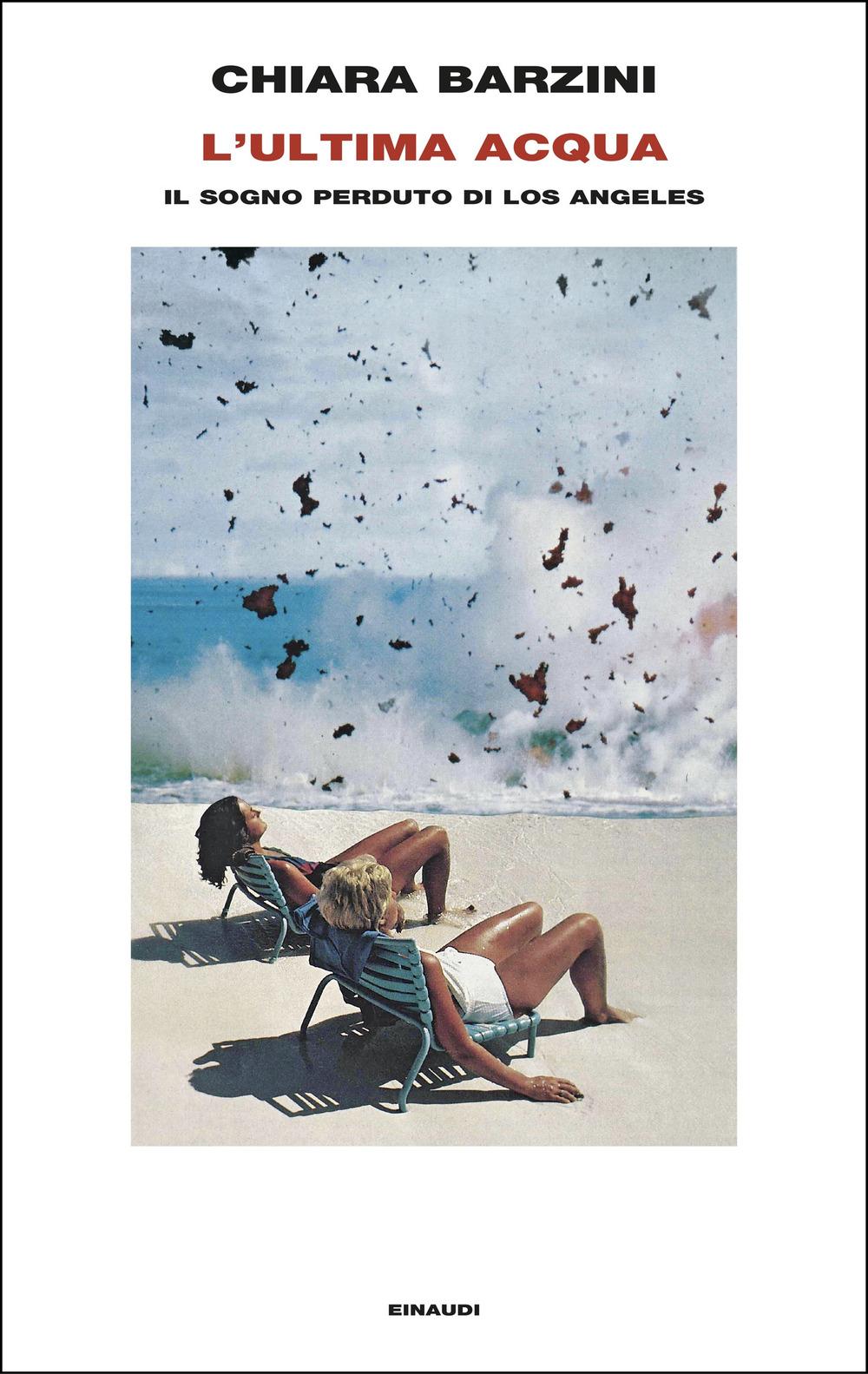 Vorderes Coverbild L' ultima acqua. Il sogno perduto di Los Angeles