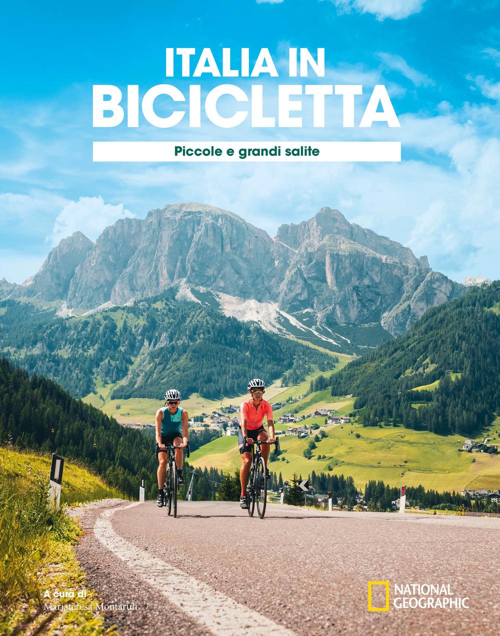 Vorderes Coverbild Ciclovie con vista: piccole e grandi salite. Italia in bicicletta. National Geographic