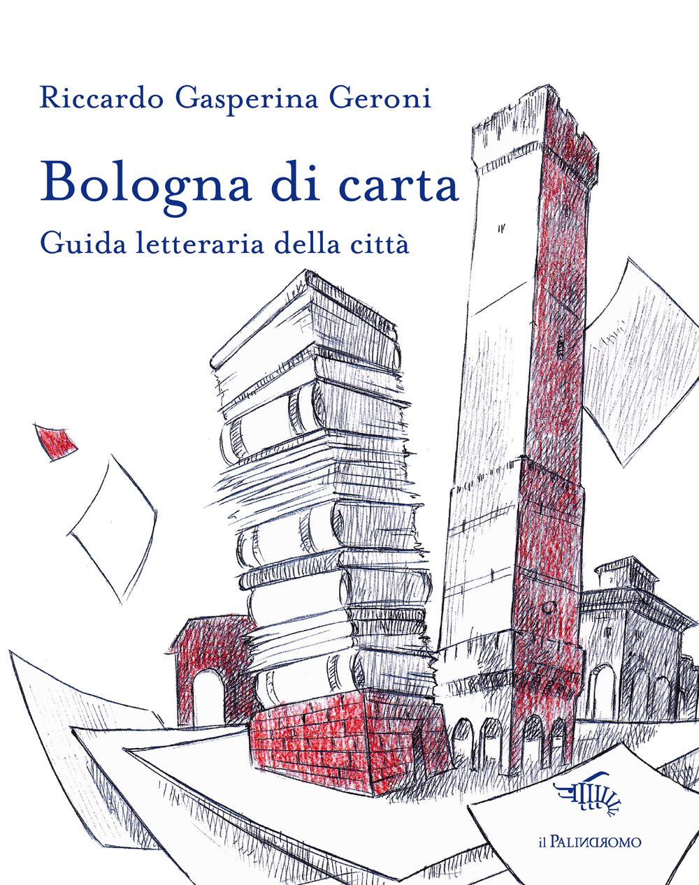 Vorderes Coverbild Bologna di carta. Guida letteraria della città